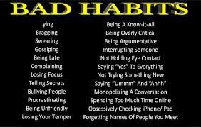 Identify bad habits
